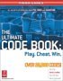 The Ultimate Code Book: Play. Cheat. Win.