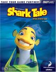 Shark Tale Official Strategy Guide